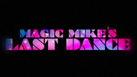 Magic Mike's Last Dance